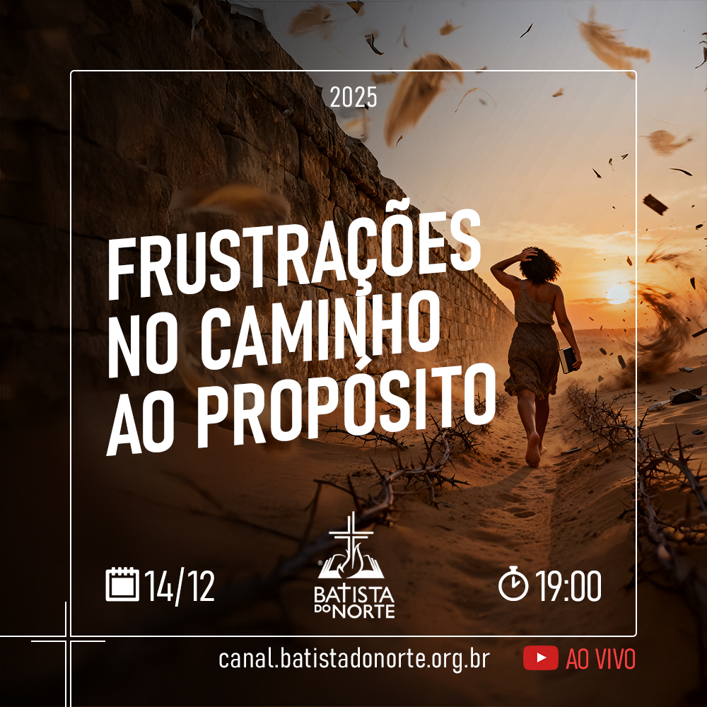 FRUSTRAÇÕES NO CAMINHO AO PROPÓSITO!